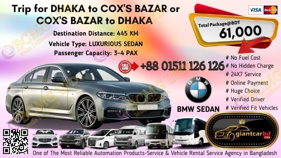 Dhaka To Cox's Bazar (BMW Sedan)