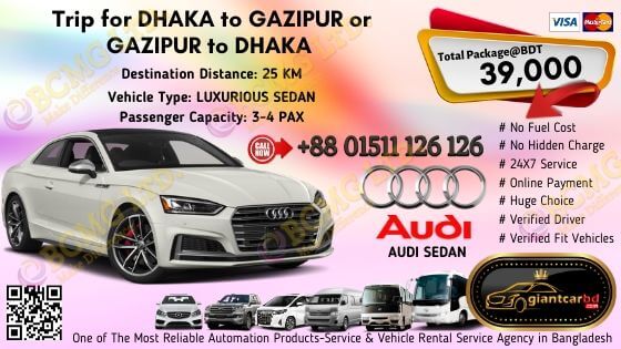 Dhaka To Gazipur (Audi Sedan)