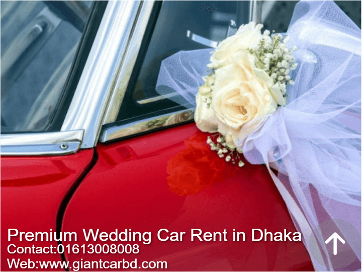 Wedding Car Rent in Dhaka Bangladesh