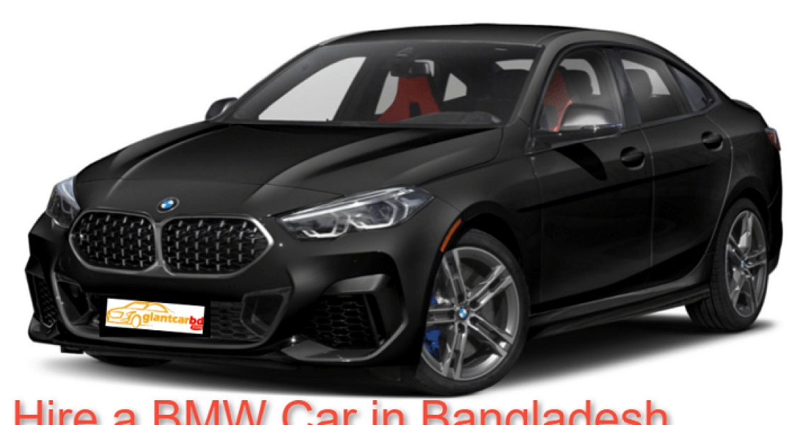 Hire a BMW Car in Dhaka Bangladesh.