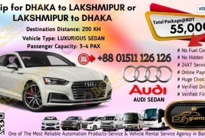 Dhaka To Lakshmipur (Audi Sedan)