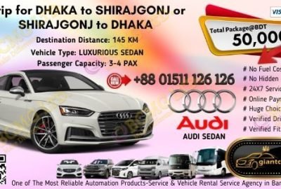 Dhaka To Shirajgonj (Audi Sedan)
