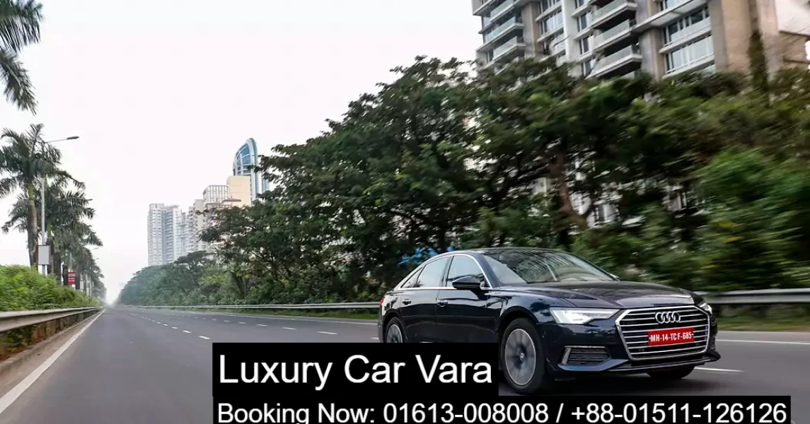 Luxury Car Vara in Uttara Dhaka Bangladesh. We Also Provide Luxury Car on rent Daily, Weekly, Monthly Service  All Variants of Cars & Coaches